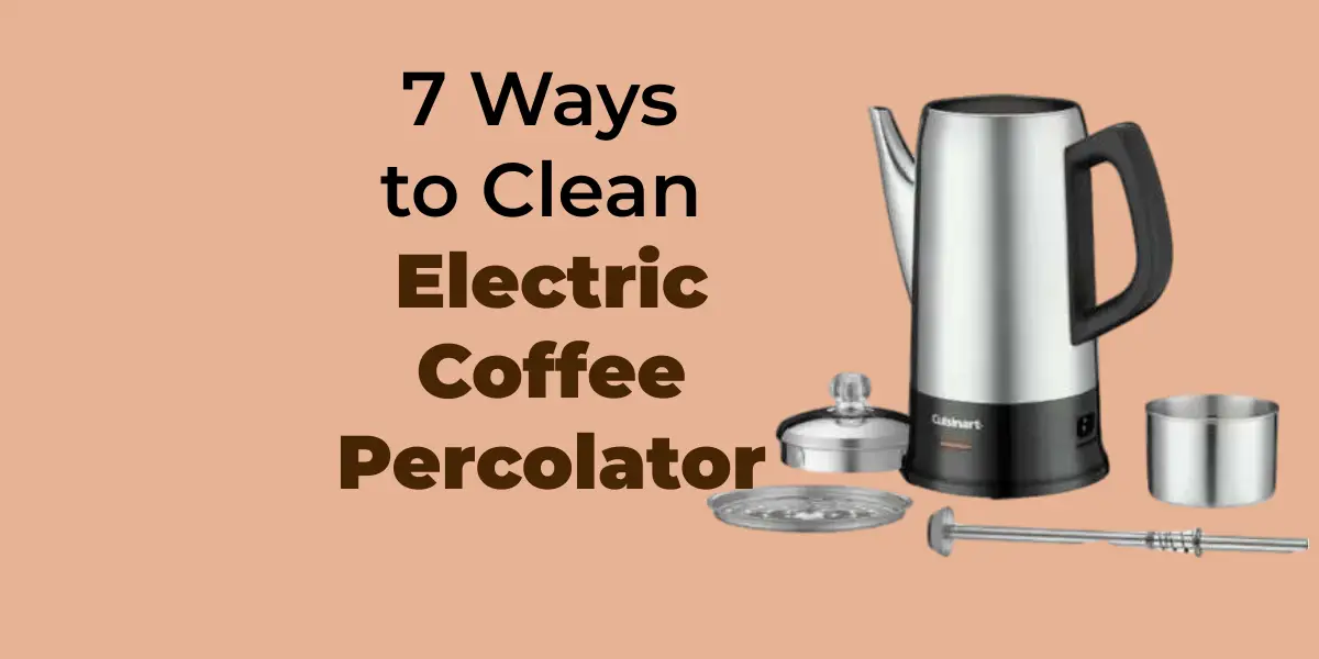 how-to-clean-an-electric-percolator